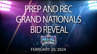 February 20, 2024 - Prep and Rec Grand Nationals Bid Reveal