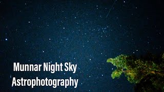 Munnar Night Sky Astro Photography Vs Thanjavur Astrophotography|Comparison #space #astrophotography