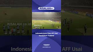 Indonesia Juara Piala AFF Usai Kandaskan Thailand