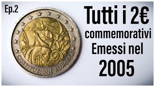 Tutti i 2€ emessi nel 2005 commemorativi! ep.2