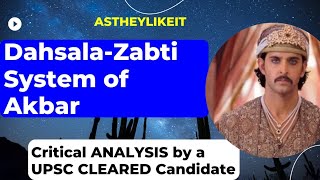 Dahsala-Zabti System of Akbar