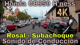 Honda CB350 H´ness P O V  Sound El Rosal Subachoque 2 4K