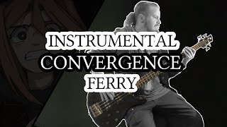 [Instrumental] Convergence [Ferry] Band Cover