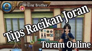 Toram Online | Tips Racikan Joran | King Brother #toramonline