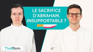 Le sacrifice d'Abraham, insupportable !