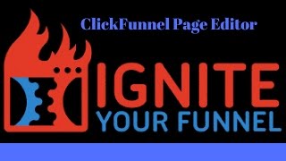 How To Use Page Editor In ClickFunnel (Detailed)