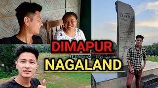 Visiting Dimapur After Almost A Year | Meet My Friend From Thahekhu Village, Dimapur 🔥