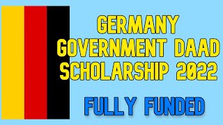 Germany Government DAAD Scholarship  2022 | FULLY FUNDED