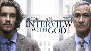 An Interview with God | Trailer