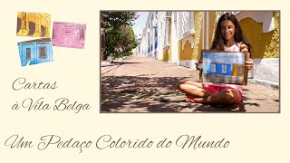 Cartas à Vila Belga - Episódio 01 - Um Pedaço Colorido do Mundo