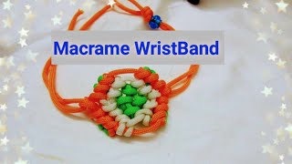 💕REPUBLIC DAY💕NEW  Macrame Wrist Band // India flag wristband//macramè band tutorial