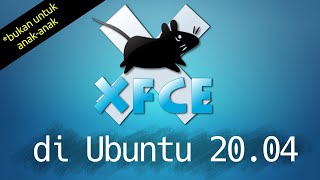 Instal XFCE (Xubuntu Desktop) di Ubuntu