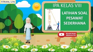 Latihan Soal Pesawat Sederhana || IPA Kelas 8 Semester 1