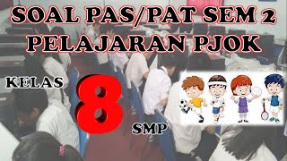 SOAL UAS/PAS PJOK KELAS 8 SEMESTER 2