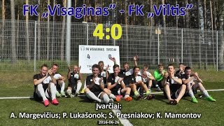 63. FK „Visaginas” - FK „Viltis” 4:0