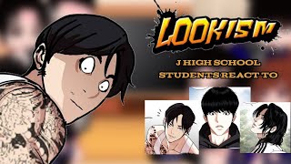 𝓙 𝓗𝓲𝓰𝓱 𝓼𝓬𝓱𝓸𝓸𝓵 𝓼𝓽𝓾𝓭𝓮𝓷𝓽𝓼 𝓻𝓮𝓪𝓬𝓽𝓼 || Lookism || Gacha Club + Canon ship || Part 1/?