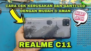 Cara Cek Kerusakan Realme C11 Akibat Jatuh ( Cek Kerusakan & Cara Ganti Lcd).