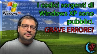 Windows Xp Leak – Download codici sorgenti pubblici – Scaricare Windows Xp 2020 -  Grave errore?