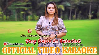 KARAOKE | DANG SONGON NA HUHASIHOLI | Official Video Karaoke | Karaoke Batak Terbaru 2023