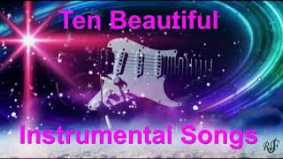 Ten Beautiful  Instrumental  cover Songs