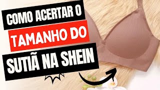 Descubra rapidamente o seu tamanho de SUTIÃ na Shein e não erre nunca mais ao comprar lingeries!