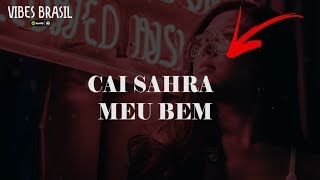 CAI SAHRA - MEU BEM