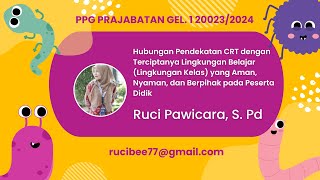 Hubungan Pendekatan CRT dengan Terciptanya Lingkungan Belajar yang Berpihak pada Peserta Didik