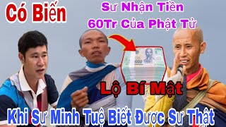 Có Biến Những kẻ Đêm Tiền Đến Phá Thầy kiếp Nạn Lớn Của Sư Minh Tuệ