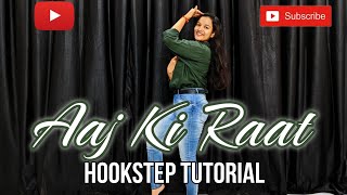 Aaj Ki Raat Hookstep Tutorial ❤️❤️ | Stree 2 | Tamanna Bhatia | Dance to Heal