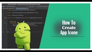 How to Create & Change App Icon in Android Studio