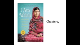 Module 4 I Am Malala Chapter 5