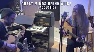 Brooklyn Blackmore - Great Minds Drink Alike (Acoustic)