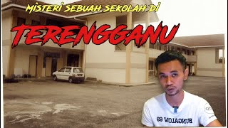 Kisah Seram | Misteri Sebuah Sekolah di Terengganu