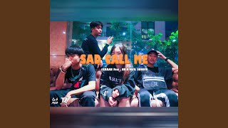 เศร้าก็โทรมา (feat. NO-N-ON, Sonofo)