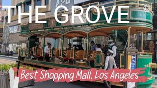 The Grove Los Angeles l 2021 l Shopping Mall