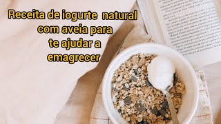 Receitas para emagrecer com aveia