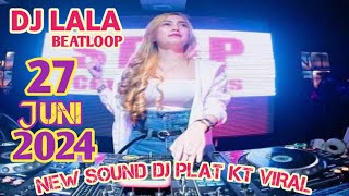 DJ LALA 27 JUNI 2024 MP CLUB PEKANBARU SPECIAL NEW SOUND DJ PLAT KT TERBARU VIRAL VVIP(MISSPIA)