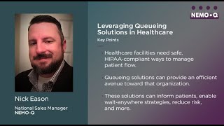 Leveraging Queuing Solutions in Healthcare