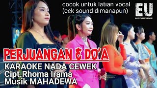 KARAOKE PERJUANGAN DAN DO'A NADA CEWEK (MAHADEWA)