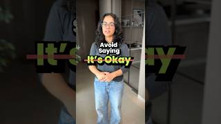 Avoid Saying ‘OKAY’ - Better Responses To Sorry #learnenglish #speakenglish #esl #ananya #letstalk