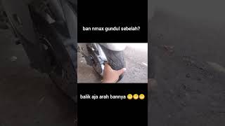 ban nmax gundul sebelah #nmax #banbotak #ban #botak #sebelah