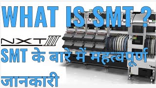 Important information about smt, How to work in smt.