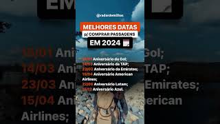 📳 Melhores data para comprar passagens em 2024 - Leia a legenda