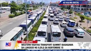 WESTERN VISAYAS TRANSPORT SUMMIT ISASAGAWA SA LUNGSOD NG ILOILO SA NOBYEMBRE 15