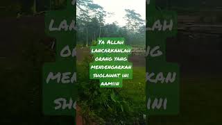 ya Allah lancarkan rejeki orang yang mendengarkan sholawat ini#sholawat #nature #virslshorts