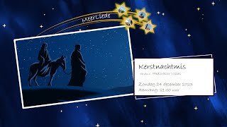 Kerstnachtmis - eucharistieviering - zondag 24 deccember 2023