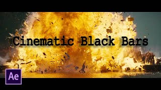 How To Make Cinematic Black Bars - After Effects