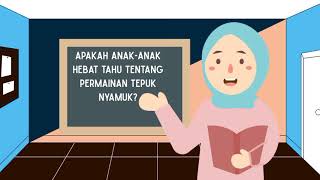 PERMAINAN TEPUK NYAMUK - PLBJ KELAS 1