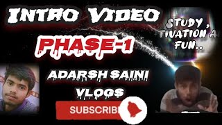 Intro Video || Teaser || Adarsh Saini Vlogs #introduction