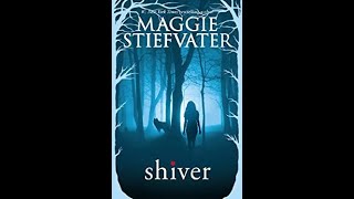 Shiver by Maggie Stiefvater Quick Review